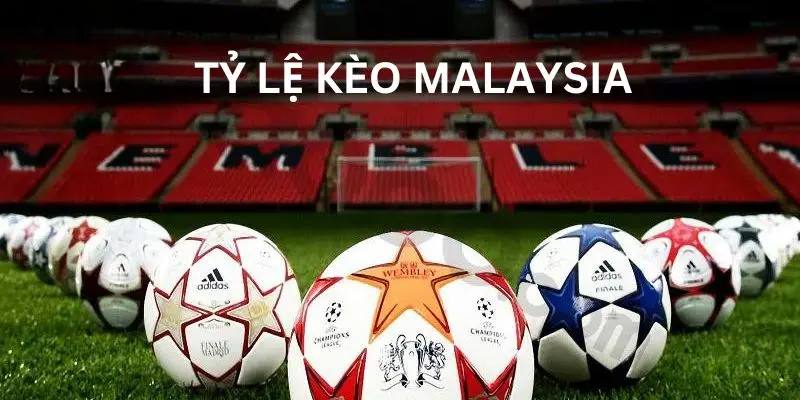 kèo Malaysia tại CF68